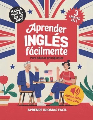 bokomslag Aprender Inglés Fácilmente Para Adultos Principiantes