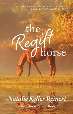 bokomslag The Regift Horse