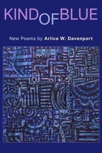 bokomslag Kind of Blue: New Poems