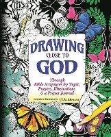 bokomslag Drawing Close to God; Through Bible Scriptures by Topic, Prayers, Illustrations & a Prayer Journal