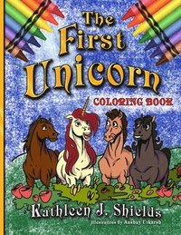 bokomslag The First Unicorn - Coloring Book