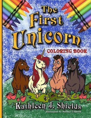 Aashay Utkarsh, Kathleen J Shields, Kathleen J. Shields - First Unicorn - Coloring Book, Häftad