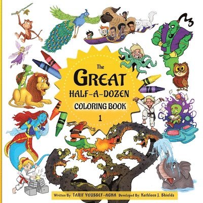 The Great Half-A-Dozen Children's Stories & Coloring Book 1