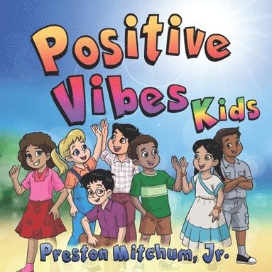 bokomslag Positive Vibes Kids - The Picture Book