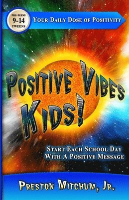 bokomslag Positive Vibes Kids - Your Daily Dose of Positivity