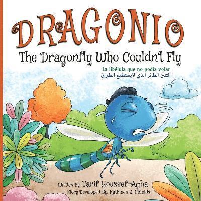 Tarif Youssef-Agha - DRAGONIO, The Dragonfly Who Couldn't Fly, Häftad