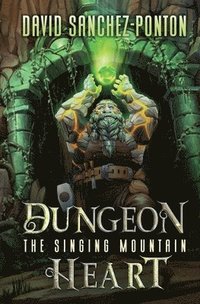 bokomslag Dungeon Heart