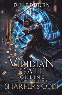 bokomslag Viridian Gate Online: Sharper's Coin (The Illusionist Book 4)