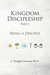 bokomslag Kingdom Discipleship - Part 1