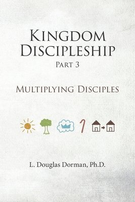 Kingdom Discipleship - Part 3