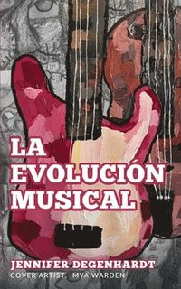 bokomslag La evolucin musical