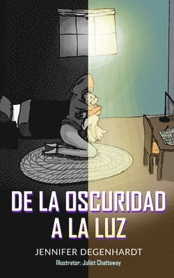 Jennifer Degenhardt - De la oscuridad a la luz, Häftad