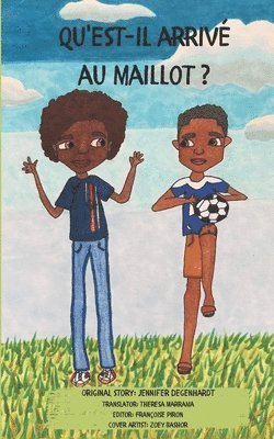 bokomslag Qu'est-il arrivé au maillot ?