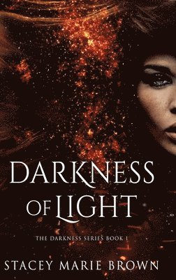 Darkness of Light