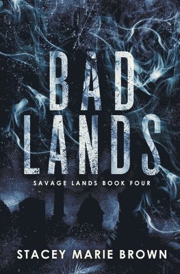 Bad Lands 1