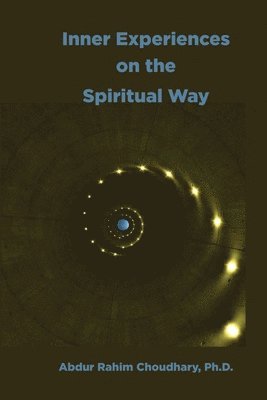 Inner Experiences on the Spiritual Way