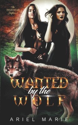 Wanted by the Wolf 1