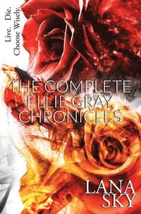 bokomslag Complete Ellie Gray Chronicles