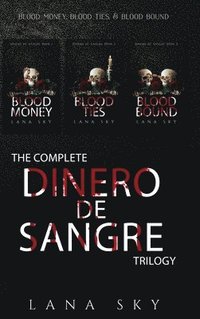 bokomslag The Complete Dinero de Sangre Trilogy