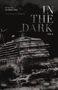 bokomslag In the Dark: Volume 2