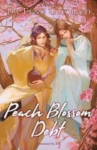 bokomslag Peach Blossom Debt