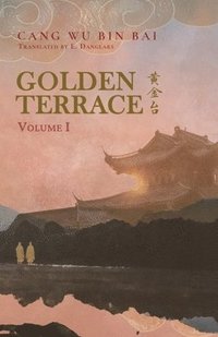 bokomslag Golden Terrace: Volume 1