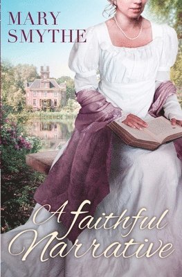 Mary Smythe - Faithful Narrative, Häftad