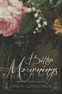 bokomslag BItter Mournings