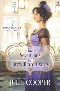 bokomslag The Seven Sins of Fitzwilliam Darcy