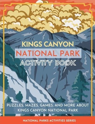 Kings Canyon National Park Activity Book 1