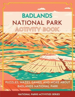Badlands National Park Activity Book 1