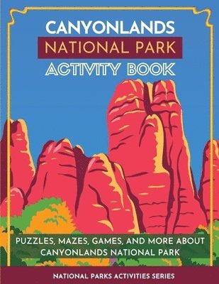Canyonlands National Park Activity Book 1