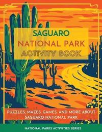 bokomslag Saguaro National Park Activity Book