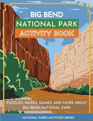 Big Bend National Park Activity Book 1