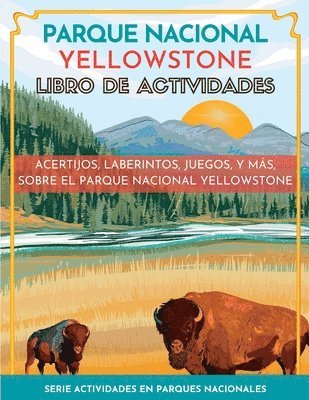 bokomslag Parque Nacional Yellowstone Libro de Actividades