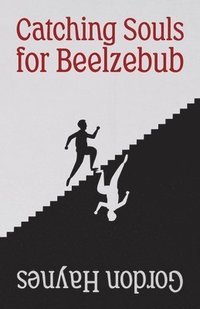 bokomslag Catching Souls for Beelzebub