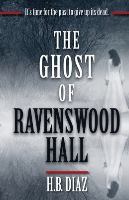 The Ghost of Ravenswood Hall 1