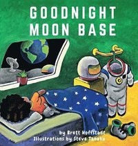 bokomslag Goodnight Moon Base