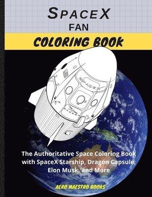 SpaceX Fan Coloring Book 1