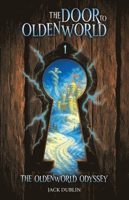 Jack Dublin - Door to Oldenworld, Häftad