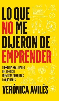 bokomslag Lo que no me dijeron de emprender