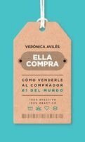 Verónica Avilés - Ella compra, Inbunden