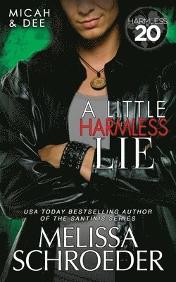 A Little Harmless Lie 1