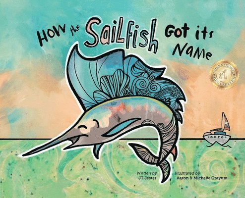 How the Sailfish Got Its Name 1