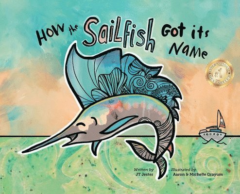 How the Sailfish Got Its Name