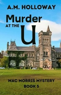 bokomslag Murder at the U