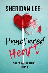 bokomslag Punctured Heart