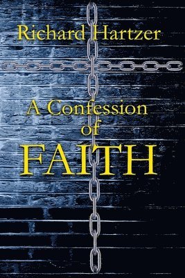 A Confession of Faith 1