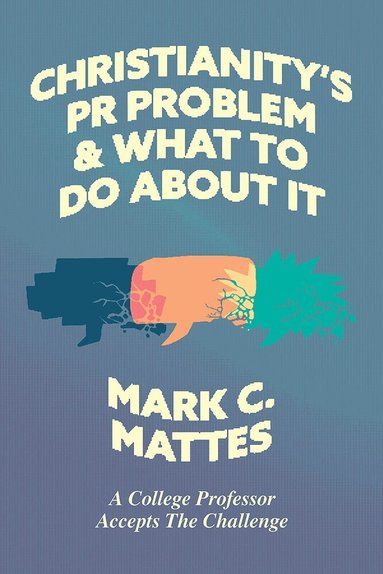 Mark C Mattes, Mark C. Mattes - Common Places in Christian Theology, Häftad