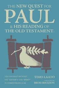 bokomslag The New Quest for Paul & His Reading of the Old Testament
